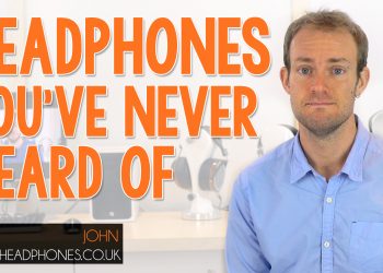 headphones you've never heard of