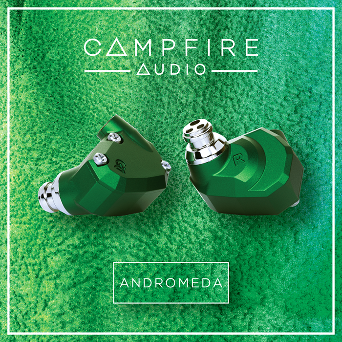 Campfire Audio Andromeda 2019